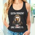 Guten Morgen Ganz Dünnes Eise Tank Top