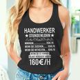 Handwerker Stundenlohn Profession Saying Handwerker S Tank Top