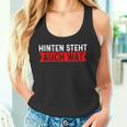 With Hinten Steht Auch Wat Tank Top