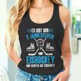 Hockey Es Gibt Nur 2 Jahreszeiten Eishockey Player Tank Top