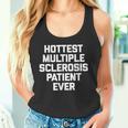 Hottest Multiple Sclerosis Patient Ever Ms Tank Top