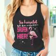 Ich Bin Nur Zum Saufen Hier I'm Just For The Saufen Her Tank Top