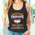 Ich Brauche Keine Therapie Ich Muss Nur Nach Luxembourg Tank Top