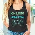 Ich Liebe Es Wenn Mich Meine Frau Zocken Lässt Gamer Tank Top