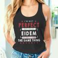 I'm Not Perfect But I'm An Eidem And That's Almost The Same Thing Personalized Last Name Tank Top