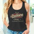 It's A Arellano Thing You Wouldn't Understand Tank Top