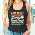 Jürgen Name Saying Gott Schuf Jürgen S Tank Top