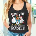 Keine Zeit Ich Muss Zu Mein Mäds Gockel Hühner Kein Zeit Ich Muss Tank Top