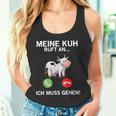 Kuh Ruft An Ich Muss Gehen Tank Top