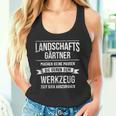 Landschaftgärtner Galabau Slogan Tank Top