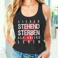 Lieber Stehben Als Kniend Leben Lieber Tank Top