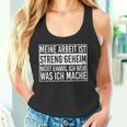 Meine Arbeit Ist Strict Secret Job Saying Worker Tank Top