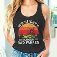 Mir Reicht's Ich Geh Fahrradfahren Mtb Mountain Bike Cycling Tank Top