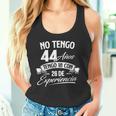No Tengo 44 Años Tengo 18 Con 26 De Experiencia Cumpleaños Camiseta sin mangas