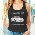Pero Al Menos Estoy Feliz Feliz Miata Camiseta sin mangas