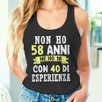 Regalo Divertente Non Ho 58 Anni Di Compleanno Uomo Donna Canotta