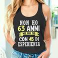 Regalo Divertente Non Ho 63 Anni Di Compleanno Uomo Donna Canotta