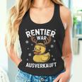 Reindeer Was Out Sold Christmas Elk Slogan Tank Top