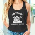 Rente 2024 Ich Bin Dann Mal Weg Pension Renter Retirement Tank Top