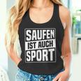 Saufen Ist Auch Sport Tank Top