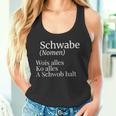 Schwabe Swabish Saying Schwaben Definition Tank Top