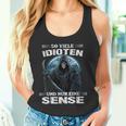 Soviele Idioten Und Nur Eine Sense Sarcasmus Reaper Tank Top