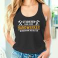 Studier Kann Jeder Handwerker Werden Nur Die Beste S Tank Top