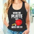 Wenn Die Platte Ruft Muss Ich Los Table Tennis Tank Top