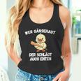 Wer Gänsehaut Der Schlägt Auch Enten Tank Top