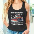 Winterdienst Schneepflugfahrer Humor Schneepflug Tank Top