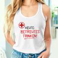 Heute Betreutes Trinken Tank Top