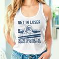 With Karl Marx Get In Loser Wir Ergreifen Die Produktionmittel Tank Top