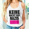 Keine Macht Den S Anti Rassismus Nzs Rechtsextemismus Tank Top