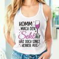 Komm Mach Den Sekt Auf Halt Doch Sonst Keiner Aus Komm Mach Den Sekt S Tank Top