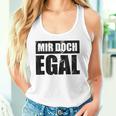 Mir Doch Egal Ein Einerleiergültig Schnuppe Tank Top