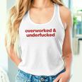 Overworked And Underfucked Tank Top