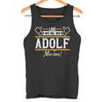 Adolf Lass Das Den Adolf Machen First Name S Tank Top