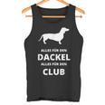 Alles Für Den Dachshund Alles Für Den Club Tank Top