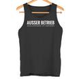 Ausser Betriebs Geduldsfaden Ist Gerissen Tank Top