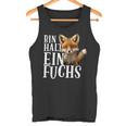 Bin Halt Ein Fuchs Fuchs Lieberhalter Statement Tank Top