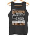 Busfahrer Weg Noch Lang Bus School Bus Line Bus Driver Tank Top