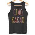 Ciao Kakao Tschau Tschüss Farewell Tank Top