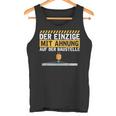 Construction Worker Der Einzige Mit Ahnung Baustelle Kran Bauherr Tank Top