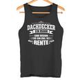 Dachdecker Ein Mann Ein Ziel- Pension Entrance Tank Top