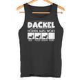 Dachshund Hören Aufs Wort Dachshund Rauhaardackel Dwarf Dachshund Tank Top