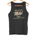 Das Ist Ein Michel Ding This Is A Michel Ding Tank Top