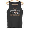 Dorfkind Und Stolz Drauf Schöner Landhaber &Illfkind Tank Top