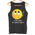 Egal Was Ich War's Nicht Witziger Lustiger Ich Nicht Spruch Tank Top