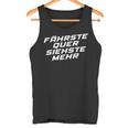 Fährste Quer Siehste Mehr Motorsport Drifting Tank Top