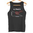 Finde X Ich Fand Es Fun Math Pun Find X S Tank Top